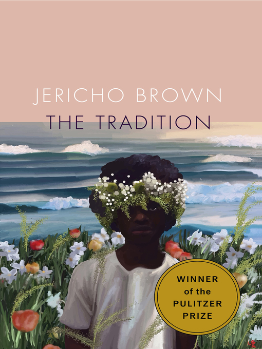 Title details for The Tradition by Jericho Brown - Wait list